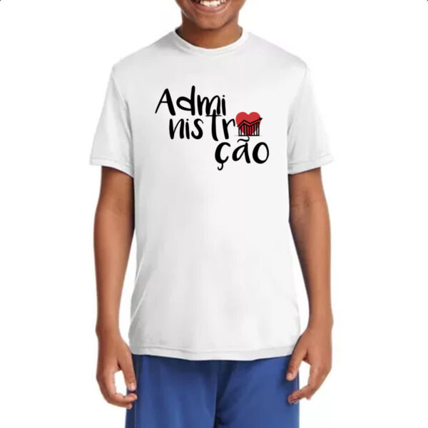 Camiseta Infanto Juvenil Administracao - 1 - Imagem 4