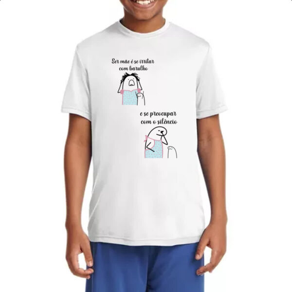 Camiseta Infanto Juvenil Dia das maes Flork irrita no barulho e preocupa no silencio - Imagem 4