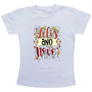 Camiseta Infanto Juvenil Feliz ano novo