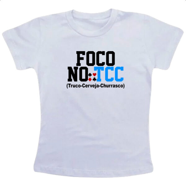 Camiseta Infanto Juvenil Foco no TCC - Truco Cerveja Churrasco