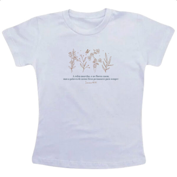 Camiseta Infanto Juvenil Gospel Isaias 40.8