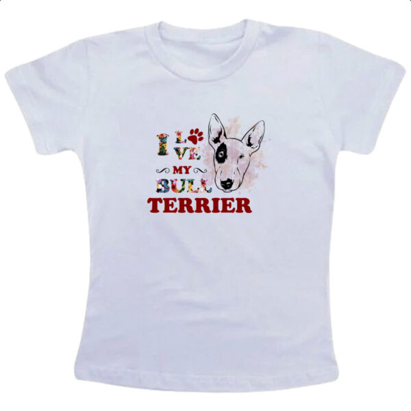 Camiseta Infanto Juvenil I love my Bull Terrier