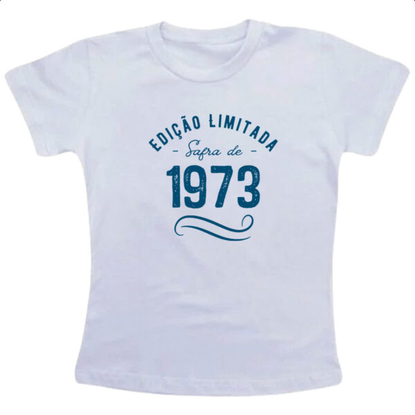Camiseta Infanto Juvenil Ano de safra 1973