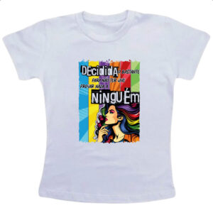 Camiseta Infanto Juvenil Mulher decidida