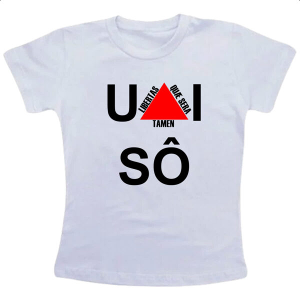 Camiseta Infanto Juvenil Uai so - Libertas quae sera tamen