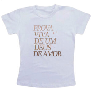 Camiseta Infanto Juvenil Prova vida de um Deus