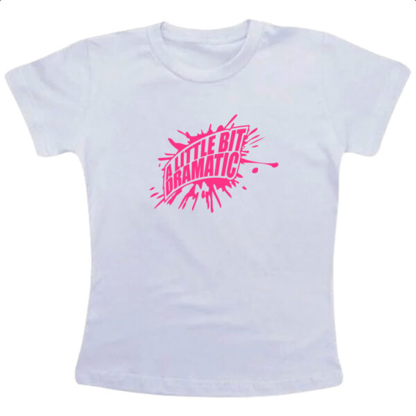 Camiseta Infanto Juvenil A little bit dramatic Splash