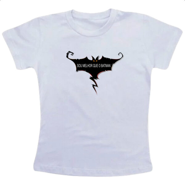 Camiseta Infanto Juvenil Sou melhor que o Batman