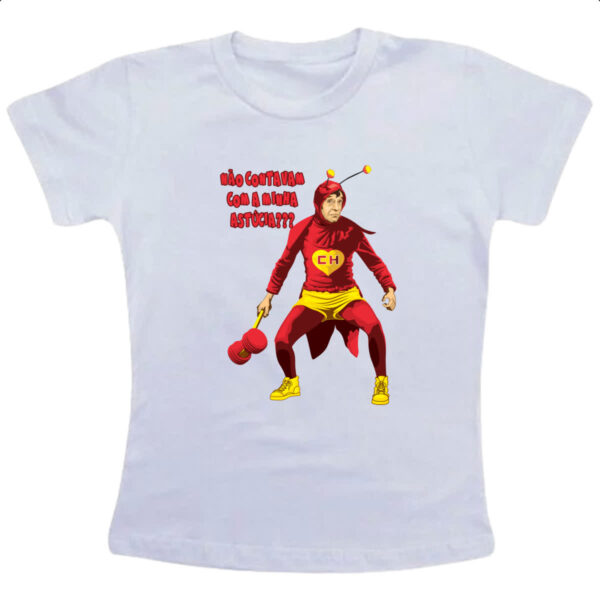 Camiseta Infanto Juvenil Chapolin nao contavam com minha astucia