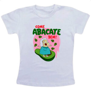 Camiseta Infanto Juvenil Come abacate bem