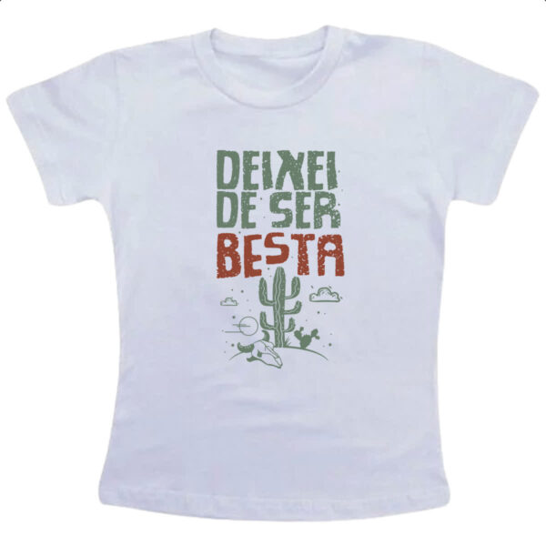 Camiseta Infanto Juvenil Deixei de ser besta