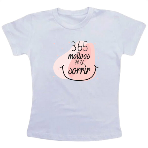 Camiseta Infanto Juvenil 365 motivos para sorrir