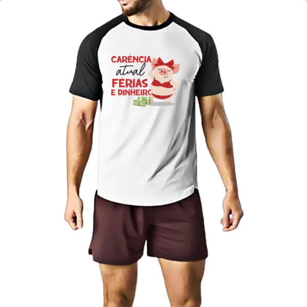 Camiseta Raglan Ironico Carencia atual ferias e dinheiro - Imagem 2
