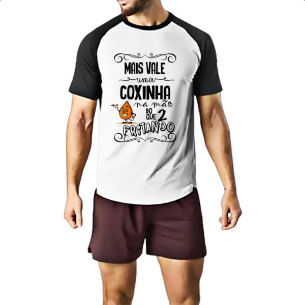Camiseta Raglan Mais vale uma coxinha na mao do que 2 fritando - Imagem 2
