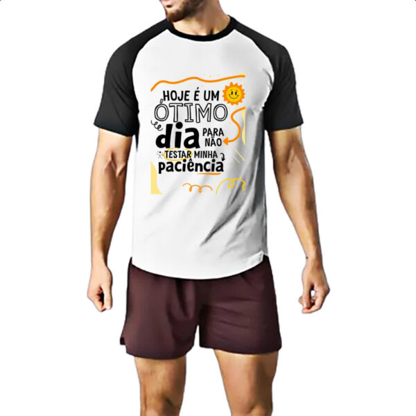 Camiseta Raglan Otimo dia para nao testar paciencia - Imagem 2