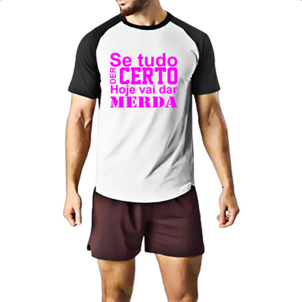 Camiseta Raglan Se tudo der certo hoje Pink - Imagem 2
