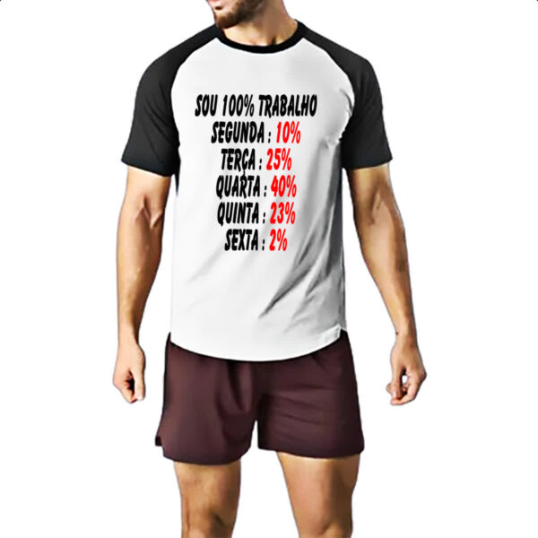 Camiseta Raglan Sou 100 trabalho - Imagem 2