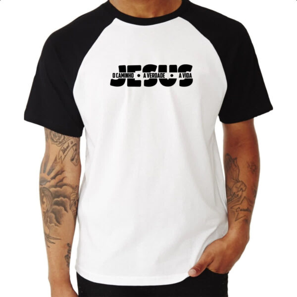 Camiseta Raglan Jesus caminho verdade e a vida 04 - Imagem 3