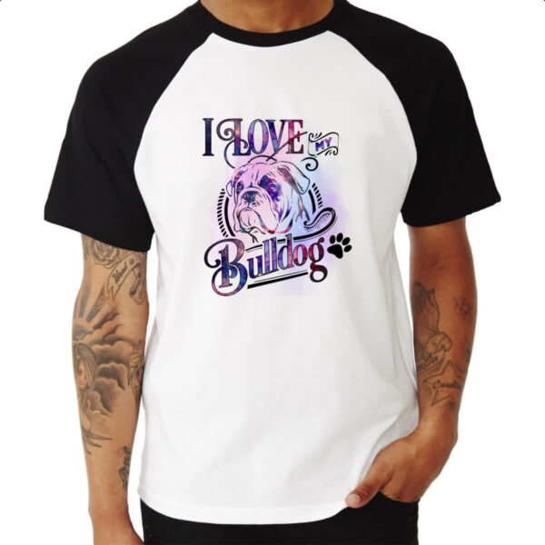 Camiseta Raglan I love my Bulldog - Imagem 3