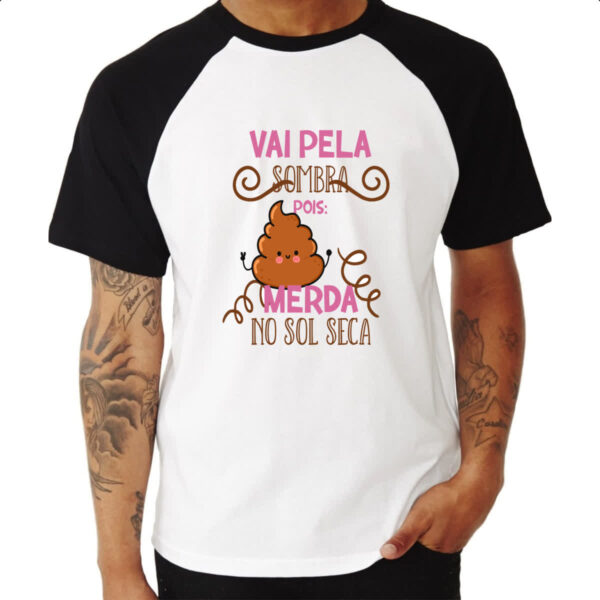 Camiseta Raglan Ironico vai pela sombra pois - Imagem 3