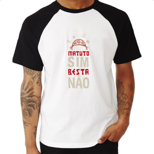 Camiseta Raglan Matuto sim besta nao - Imagem 3