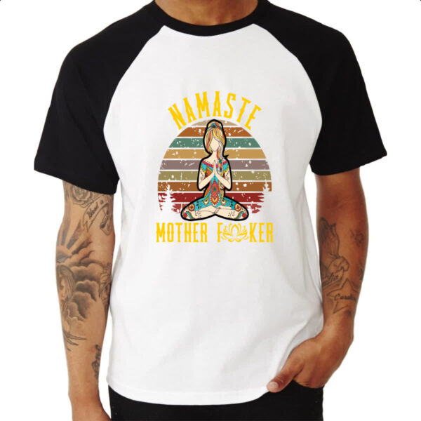 Camiseta Raglan Namaste mother f - Imagem 3