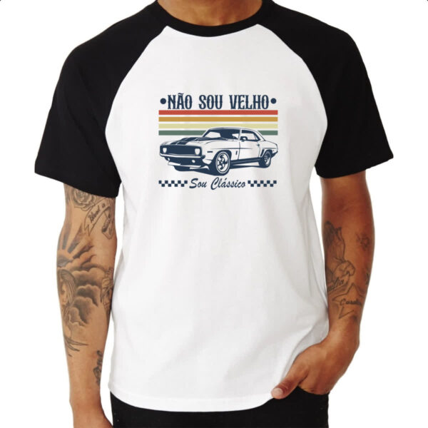Camiseta Raglan Nao sou velho sou classico - Imagem 3