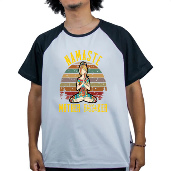 Camiseta Raglan Namaste mother f - Imagem 4