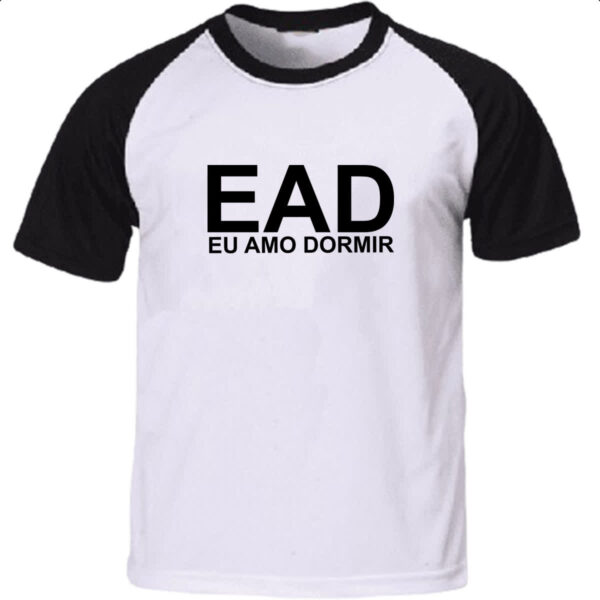 Camiseta Raglan EAD - Eu amo dormir