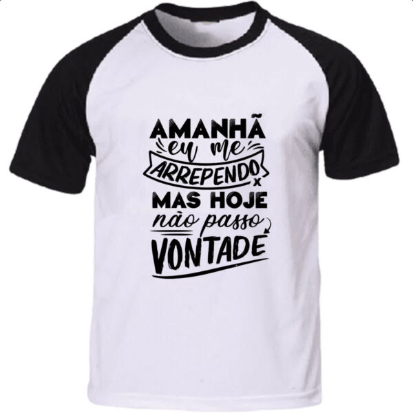 Camiseta Raglan Amanha eu me arrependo
