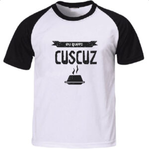 Camiseta Raglan Eu quero cuscuz