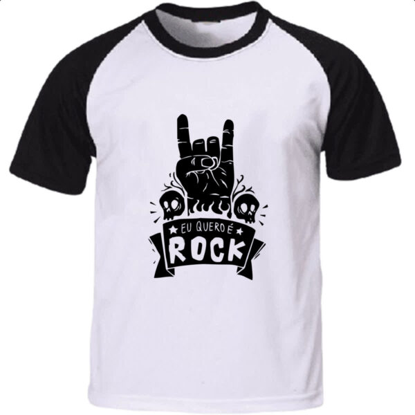 Camiseta Raglan Eu quero e Rock