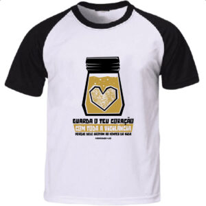 Camiseta Raglan Gospel Proverbios 4.23