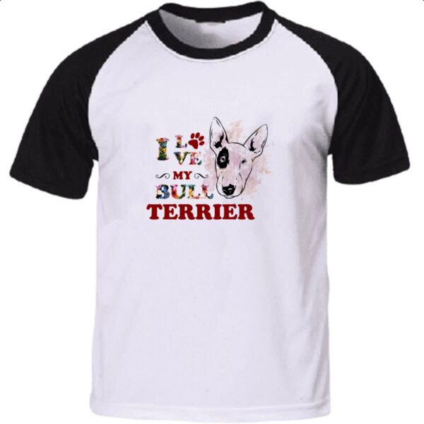Camiseta Raglan I love my Bull Terrier
