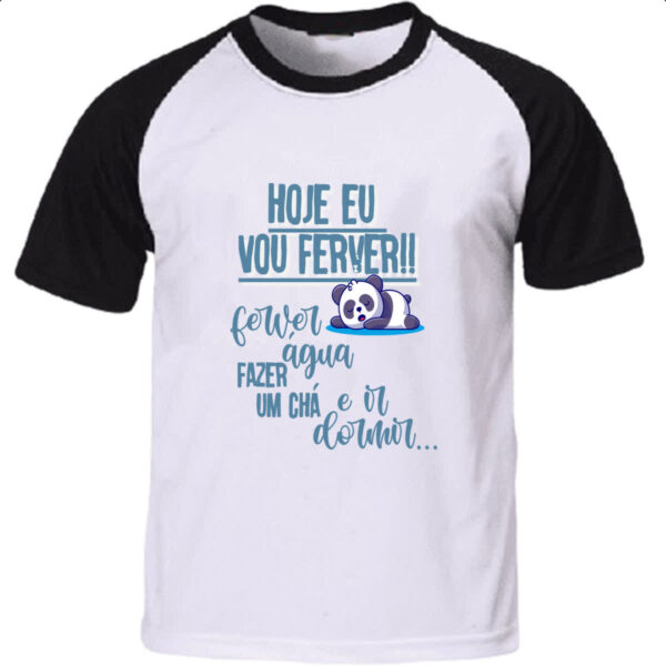 Camiseta Raglan Ironico fever agua fazer cha e dormir