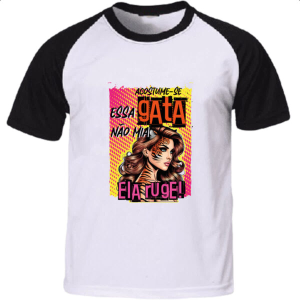Camiseta Raglan Mulher essa gata ruge