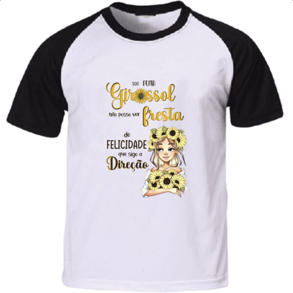 Camiseta Raglan Mulher feita girassol felicidade