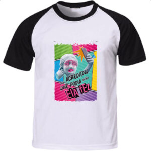 Camiseta Raglan Mulher acreditou e fez