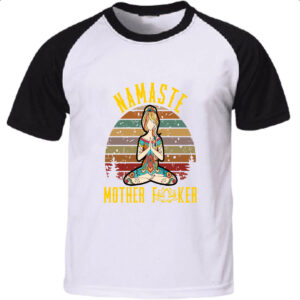 Camiseta Raglan Namaste mother f