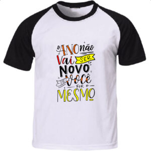 Camiseta Raglan Ano novo nao vai ser