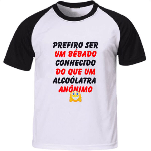 Camiseta Raglan Prefiro um bebado conhecido