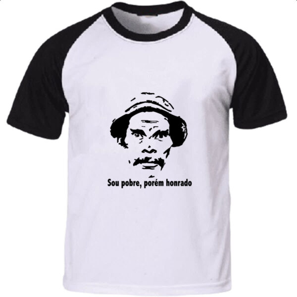 Camiseta Raglan Seu Madruga - Sou pobre porem honrado