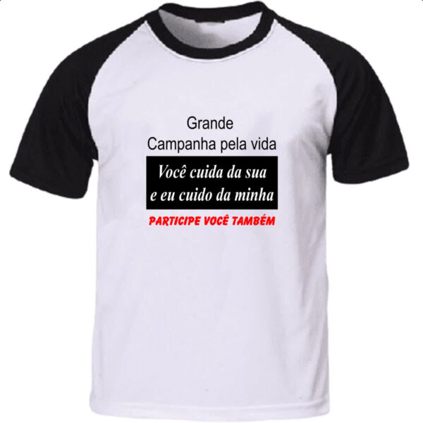 Camiseta Raglan Campanha cuide da sua vida