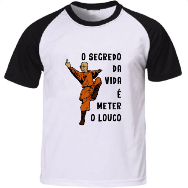 Camiseta Raglan Dalai Lama O segredo da vida e meter o louco