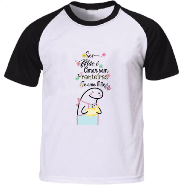 Camiseta Raglan Dia das maes Flork sem fronteiras