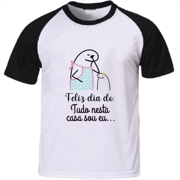 Camiseta Raglan Dia das maes Flork tudo nesta casa sou eu
