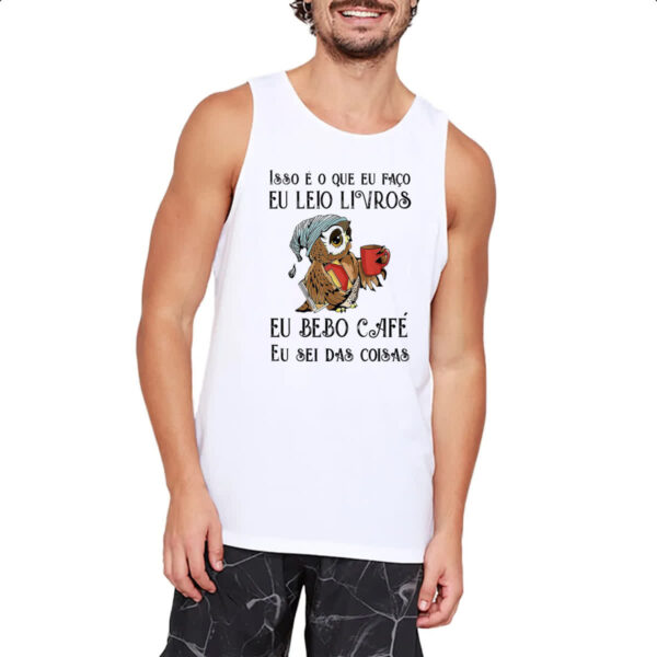 Camiseta Regata Leio bebo cafe sei das coisas - Imagem 2