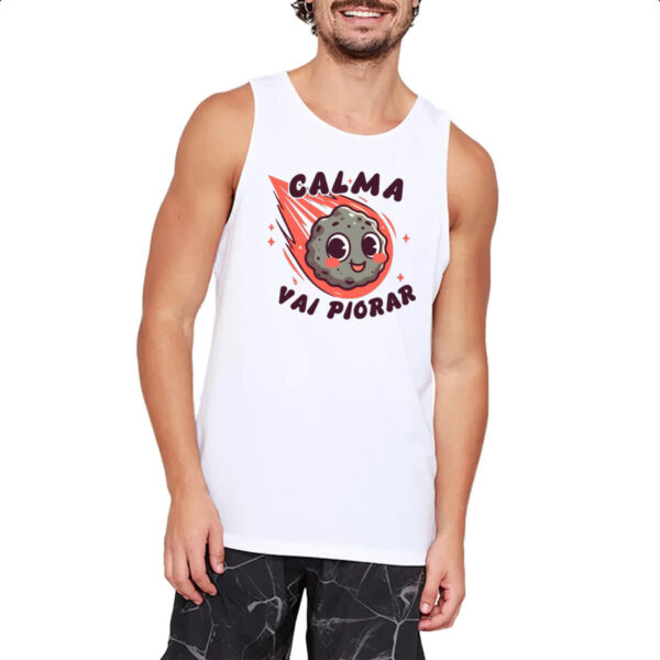 Camiseta Regata Meteoro calma que vai piorar - Imagem 2