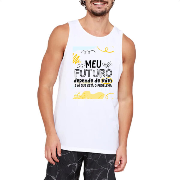 Camiseta Regata Meu futuro depende de mim - Imagem 2