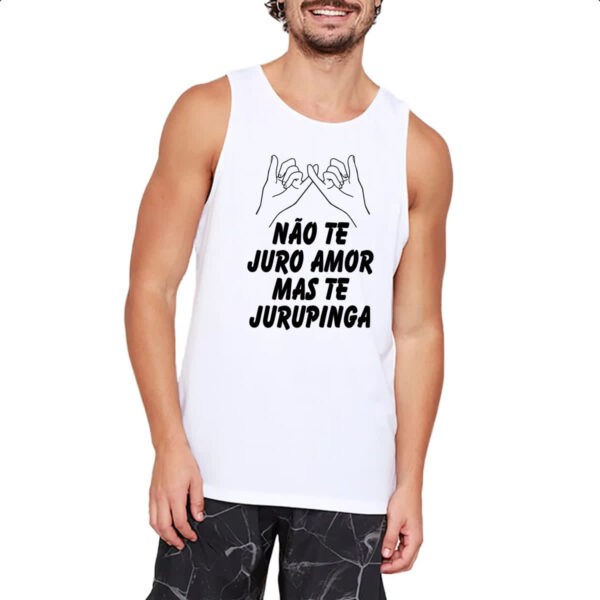 Camiseta Regata Nao te juro amor mas te jurupinga - Imagem 2